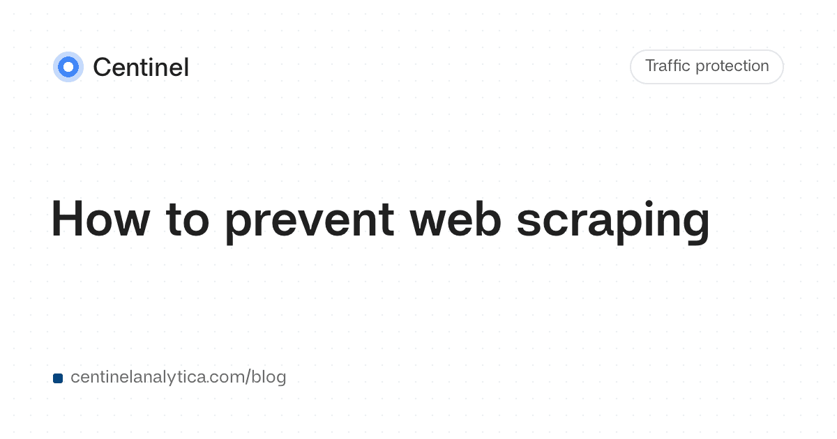 How to prevent web scraping