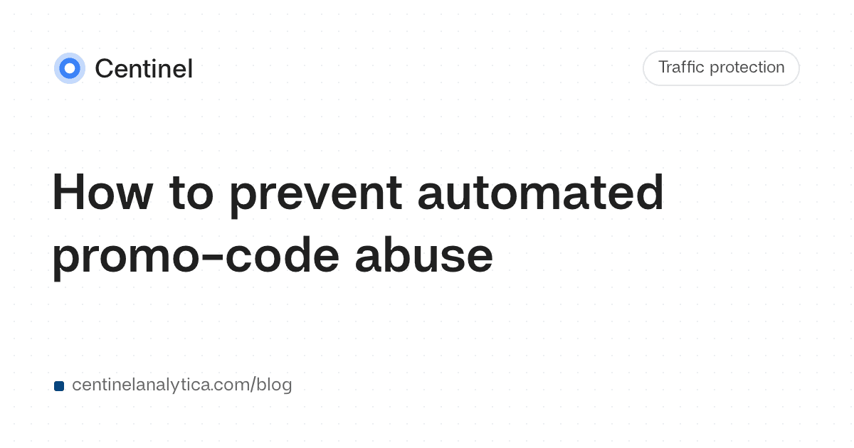 How to prevent automated promo-code abuse