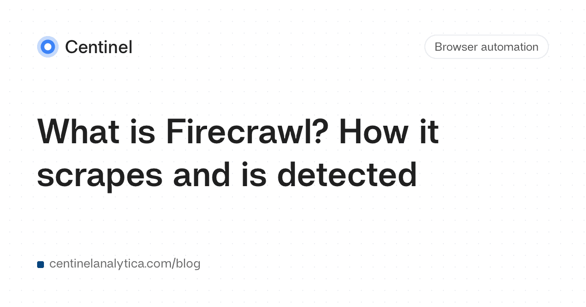 What is Firecrawl? How it scrapes and is detected