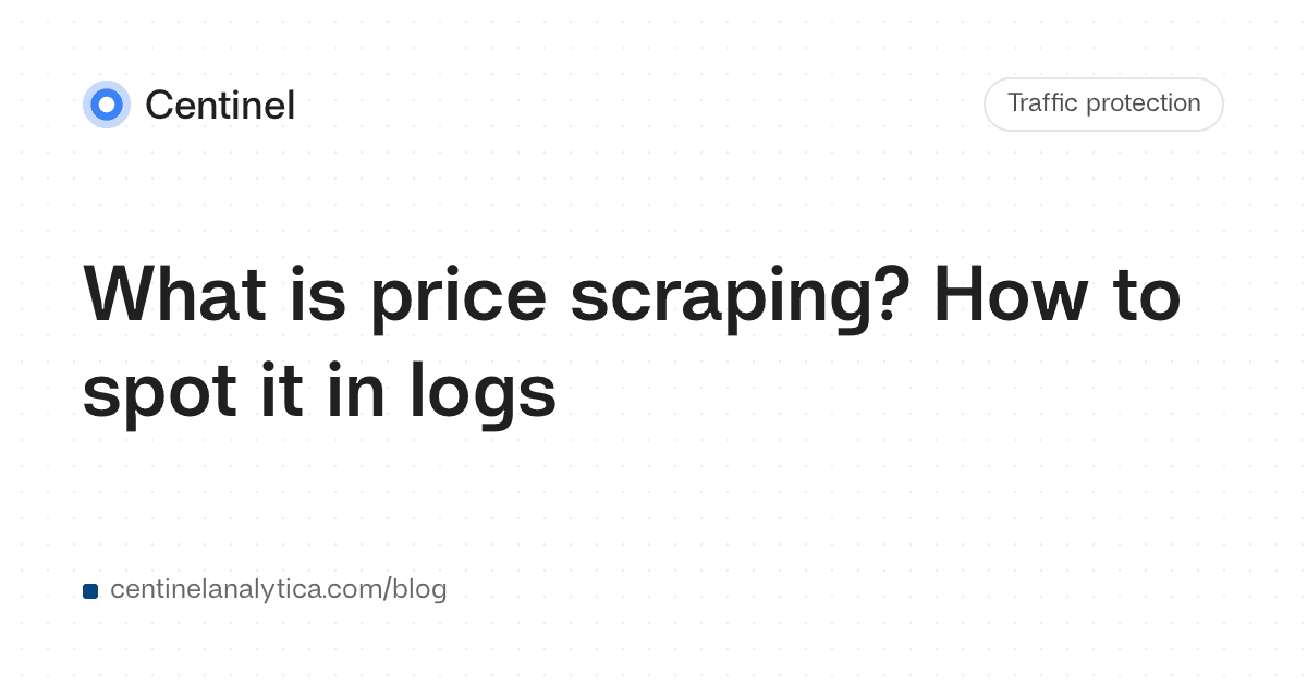 What is price scraping? How to spot it in logs